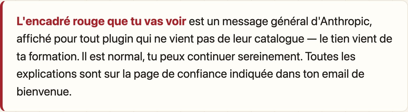 Le repère important de fin d'installation