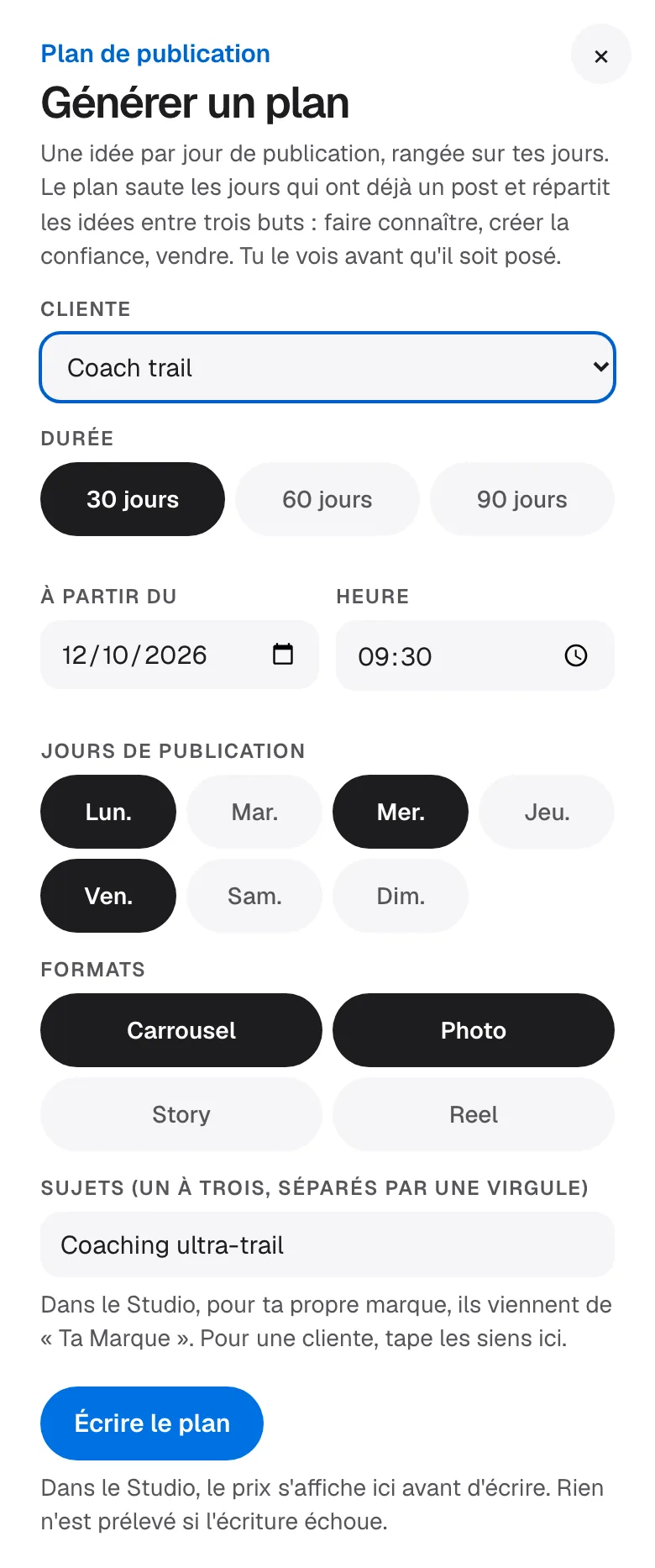 Les réglages de Générer un plan : cliente, durée de 30, 60 ou 90 jours, date de départ, jours, formats et sujets