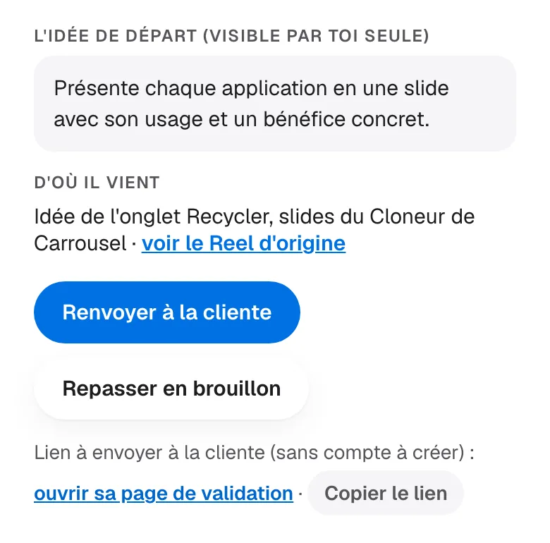 Bas du panneau d'un post envoyé : idée de départ, provenance, bouton Renvoyer à la cliente et lien de validation